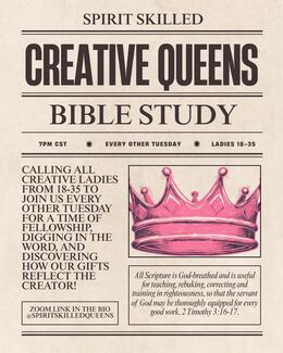 Spirit Skilled Creative Queens Bible study flyer: every other Tuesday, 7PM CST, ladies 18-35, Zoom link in the bio at @spiritskilledqueens